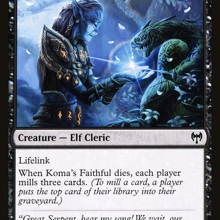 Koma's Faithful