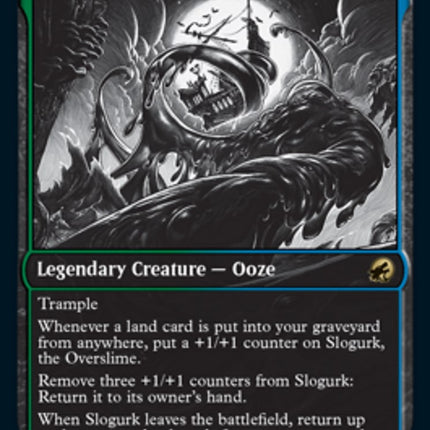 Slogurk, the Overslime (Showcase)