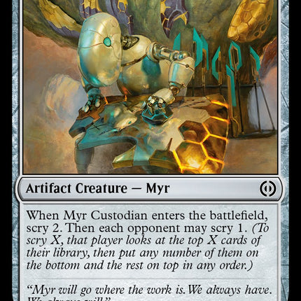 Myr Custodian