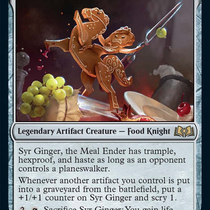 Syr Ginger, the Meal Ender