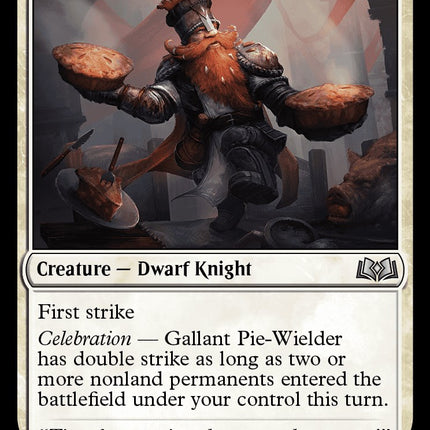 Gallant Pie-Wielder