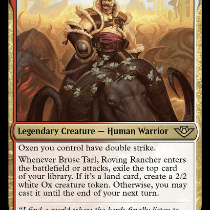 Bruse Tarl, Roving Rancher