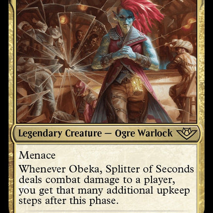 Obeka, Splitter of Seconds