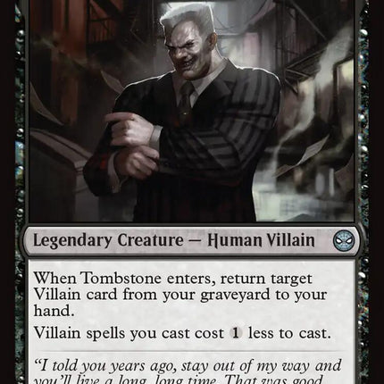 Tombstone, Career Criminal