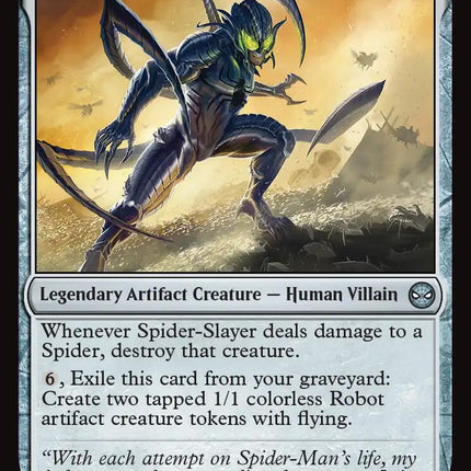 Spider-Slayer, Hatred Honed