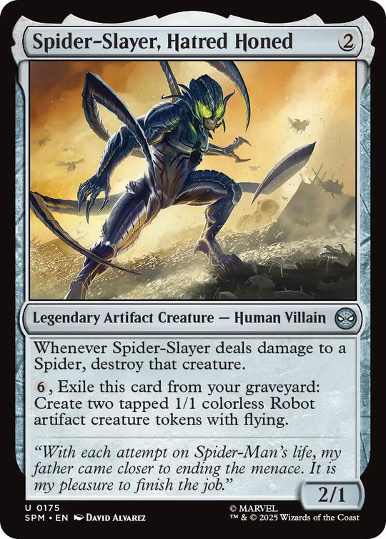 Spider-Slayer, Hatred Honed