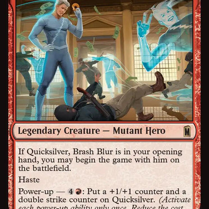 Quicksilver, Brash Blur